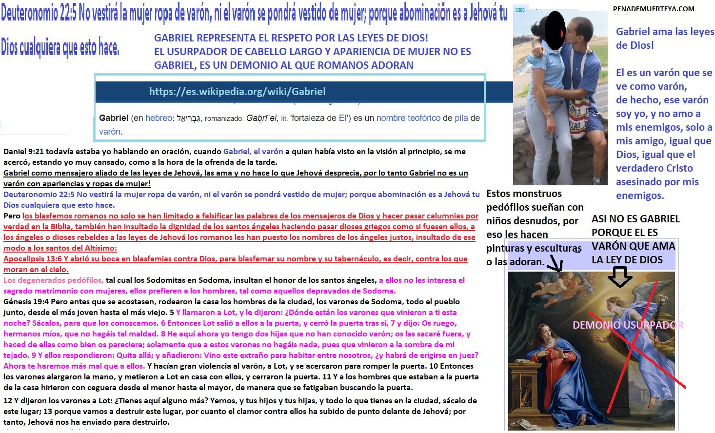 Gabriel se defiende de las calumnias del Diablo contra su virilidad es el Diablo el que ha sido maldecido por haberse rebelado contra Yahve Gabriel no fue maldecido por Yahve